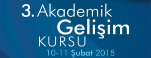 3. Akademik Gelişim Kursu Duyurusu